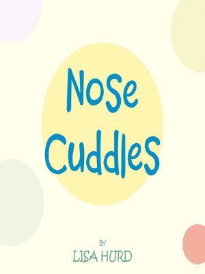 cover image of Nose Cuddles